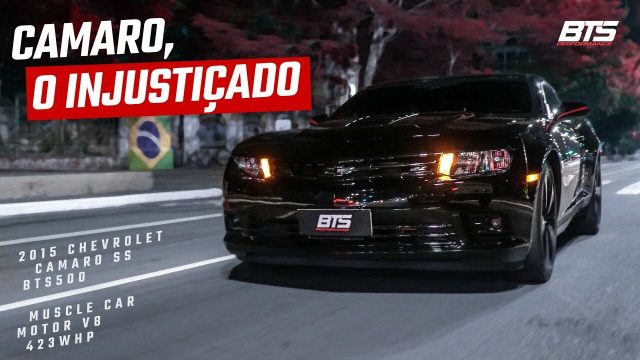 camaro-bts500-2015-bts-performance-o-injusticado-capa-video