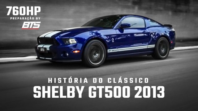historia-shelby-gt500-2013-v1-APROVADO