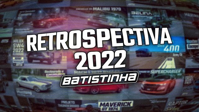 retrospectiva-2022-batistinha